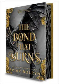 The Bond That Burns (Deluxe Limited Edition): A Novel