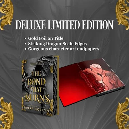 The Bond That Burns (Deluxe Limited Edition): A Novel